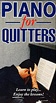 Piano for Quitters DVD